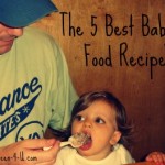 The 5 Best Baby Food Recipes by Green 4 U