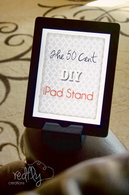 The 50-Cent DIY iPad Stand by Redfly Creations