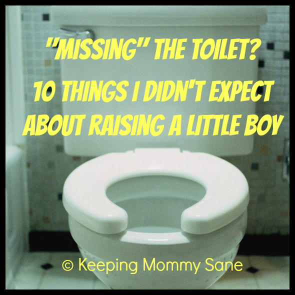 Raising A Little Boy: 10 Things I Wasn’t Prepared For by Keeping Mommy Sane