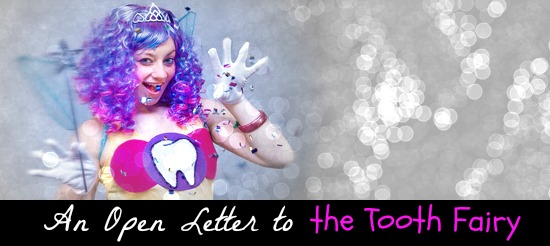 an open letter to the tooth fairy mom humor