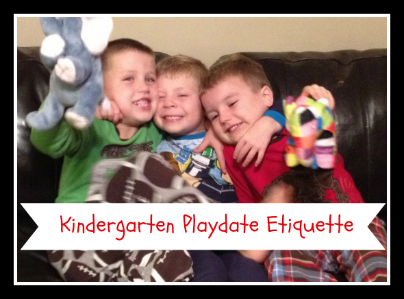 Kindergarten Playdate Etiquette: Lessons Learned by Keeping Mommy Sane