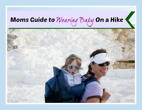 Moms Guide to Wearing Baby on a Hike by Colorado Mountain Mom