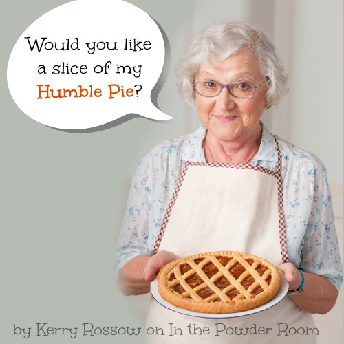 A Slice of Humble Pie by Kerry Rossow