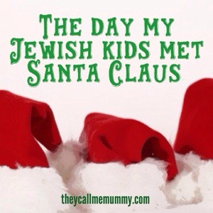 The Day My Jewish Kids Met Santa Claus by Michelle Lewsen