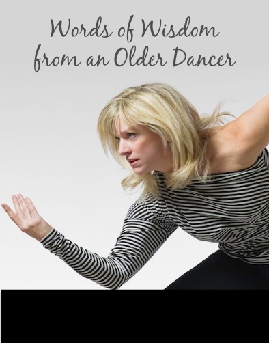 Dear Dance Student: Words of Wisdom from an Older Dancer