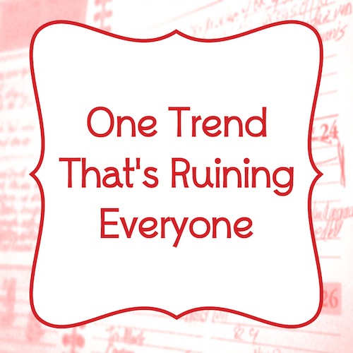 One Trend Thats Ruining Everyone by Bring the Kids