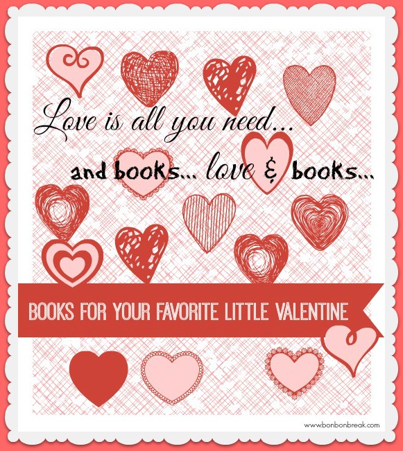 Books for Your Favorite Little Valentine!