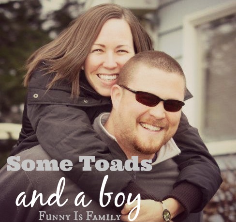 Some Toads and a Boy: A Love Story by Funny Is Family