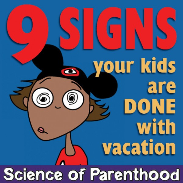 Science of Parenthood - 9 Signs of Vacation Elongation Syndrome You Should NEVER Ignore