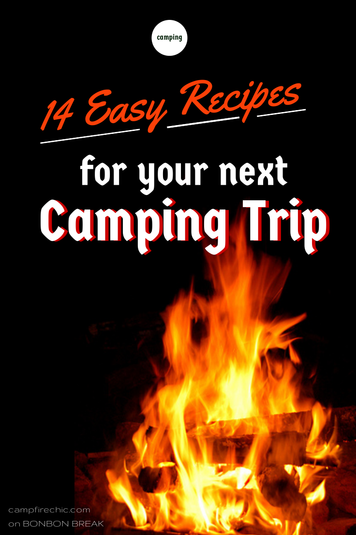 14 Easy Camping Recipes by Campfire Chic