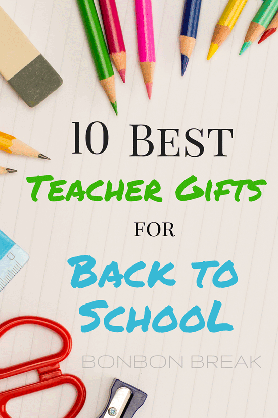 10 Best Teacher Gifts for Back to School