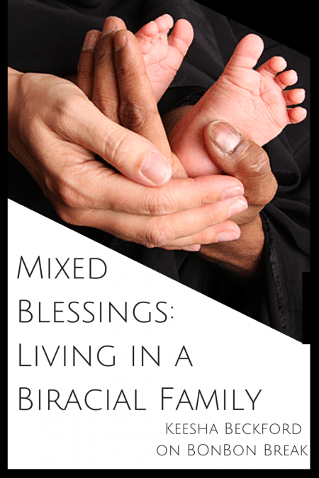Mixed Blessings: Living in a Biracial Family - It isn't easy being part of a mixed race couple.  At all.