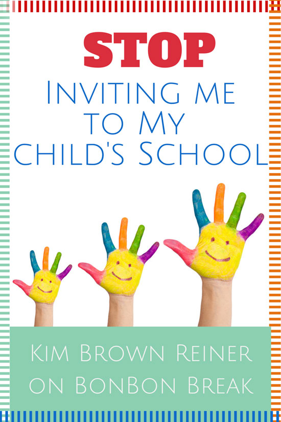 Stop-inviting-me-to-my-child's-school