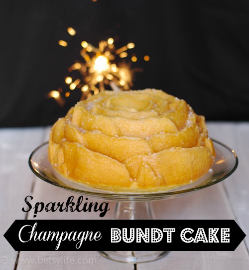 This Champagne Bundt Cake is the perfect dessert for your New Year's Eve Party