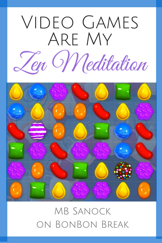 Video Games Are My Zen Meditation