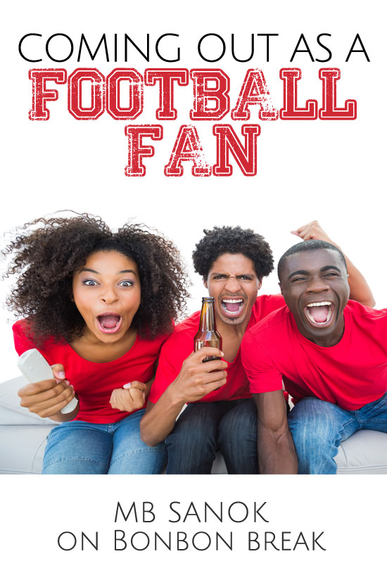 Coming Out As a Football Fan