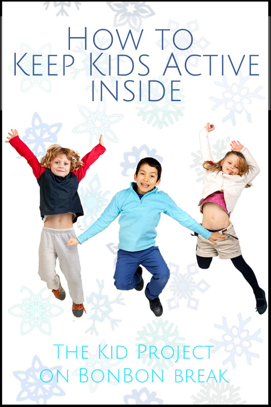 how to keep kids active inside
