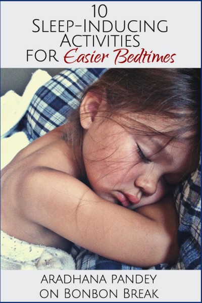 10 Activities for Easier Bedtimes
