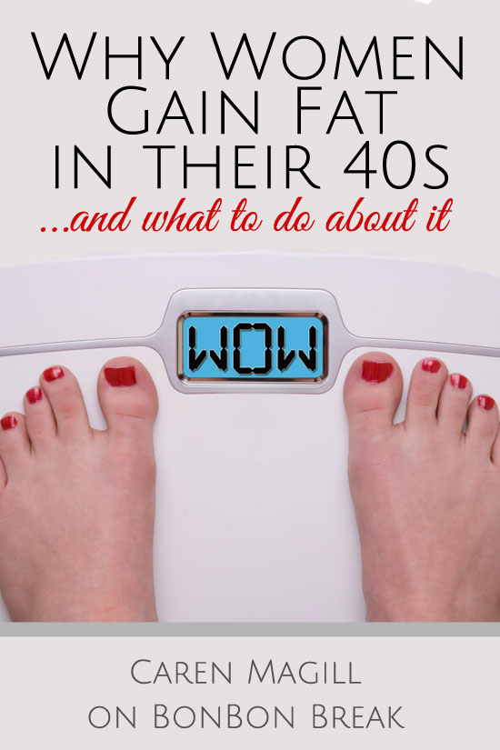 Why Women Get Fat in Their 40s and what you can do about it