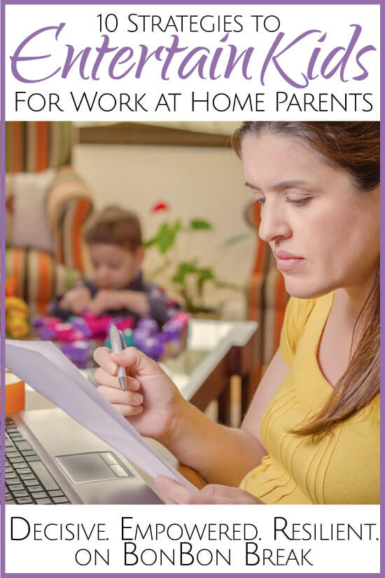 Strategies to Entertain Kids for Work At Home Parents