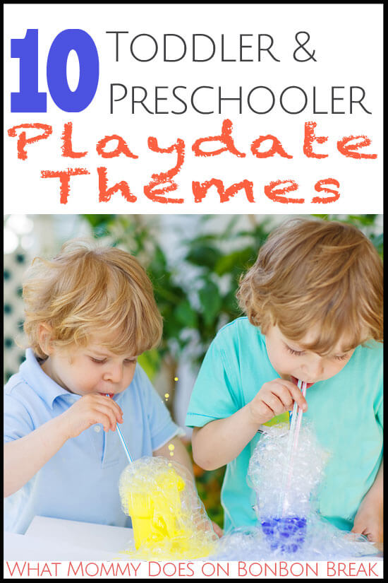 10 Toddler and Preschool Playdate Themes
