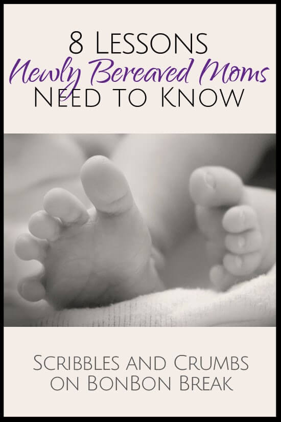 8 lessons newly bereaved moms need to know