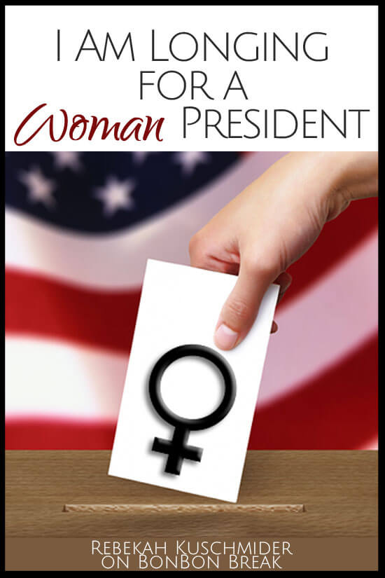 Rebekah want a woman for president and not just ANY woman.
