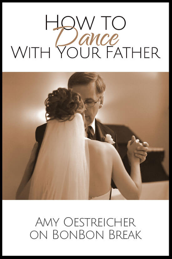 How do you choose the perfect song to say everything you want to say to your dad on your wedding day?