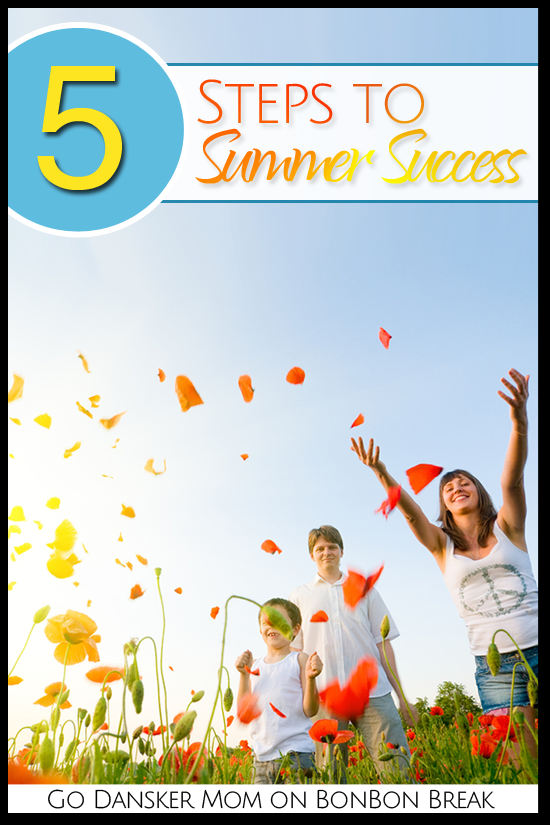 5 steps for summer success - create a summer activities list that really works for YOUR family