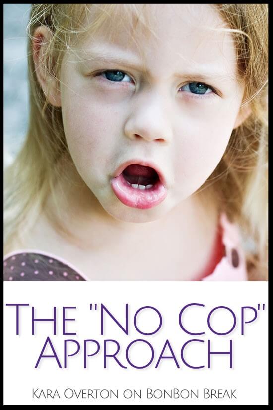 The No Cop Approach