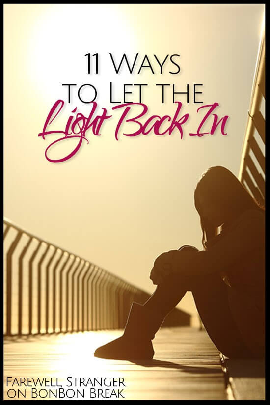 11 Ways to Let the Light Back In