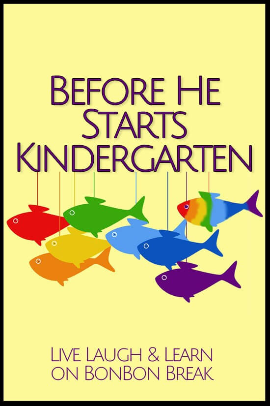 Before He Starts Kindergarten