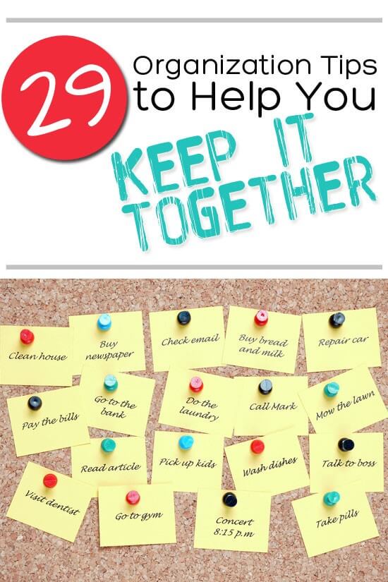 29 Organizational Tips to Keep it Together