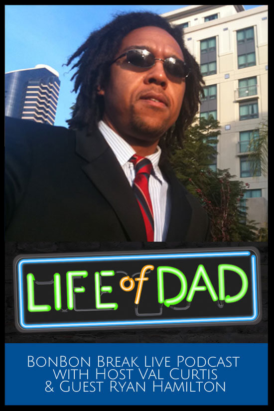 Podcast with Ryan Hamilton from Life of Dad