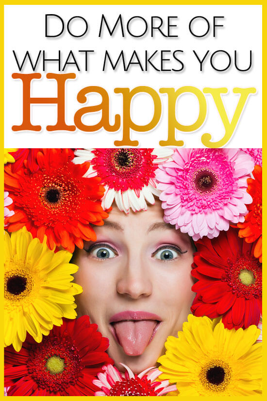 We know what makes us happy. Take this mama's advice and do MORE of that! Take a peek to see what makes her happy.