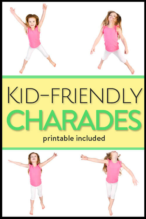Charades for kids and laughs for the entire family (with printable game cards) - an easy, fun game to pass the time with your kids
