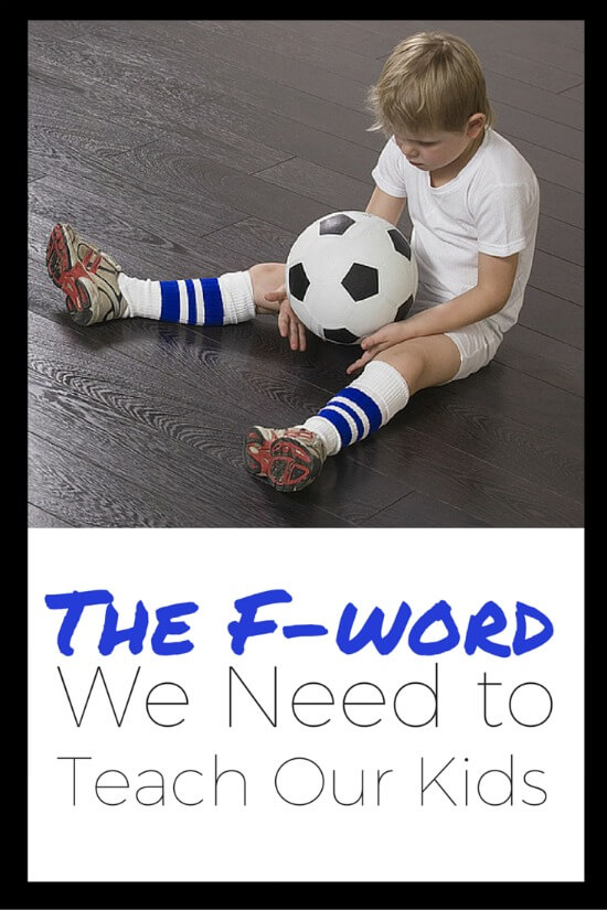 The F Word We Need to Teach Our Kids Pin