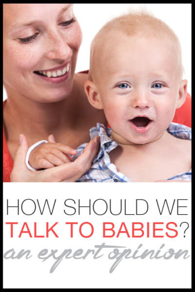 Picture yourself talking to a baby. What does it sound like? Your speech is probably slower, high pitched, and exaggerated. In all likelihood, you probably feel like an idiot when you’re doing it.