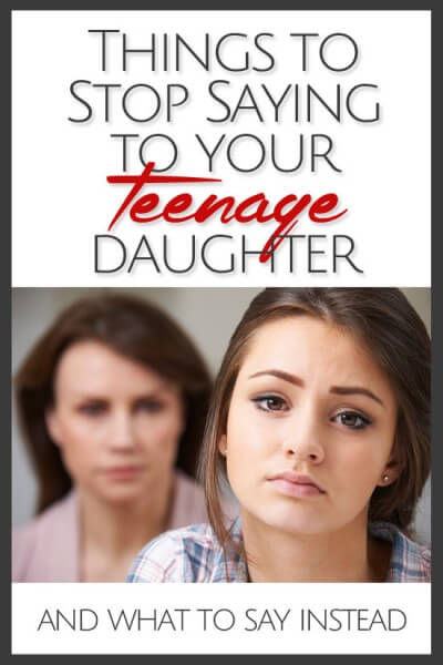 Five Things to Stop Saying to Your Teenage Daughter | BonBon Break