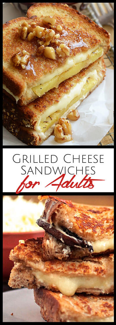 Grilled Cheese sandwiches just for adults! Gourmet cheeses, jam, spicy peppers, bacon, mushrooms, veggies, fruit and even chocolate!