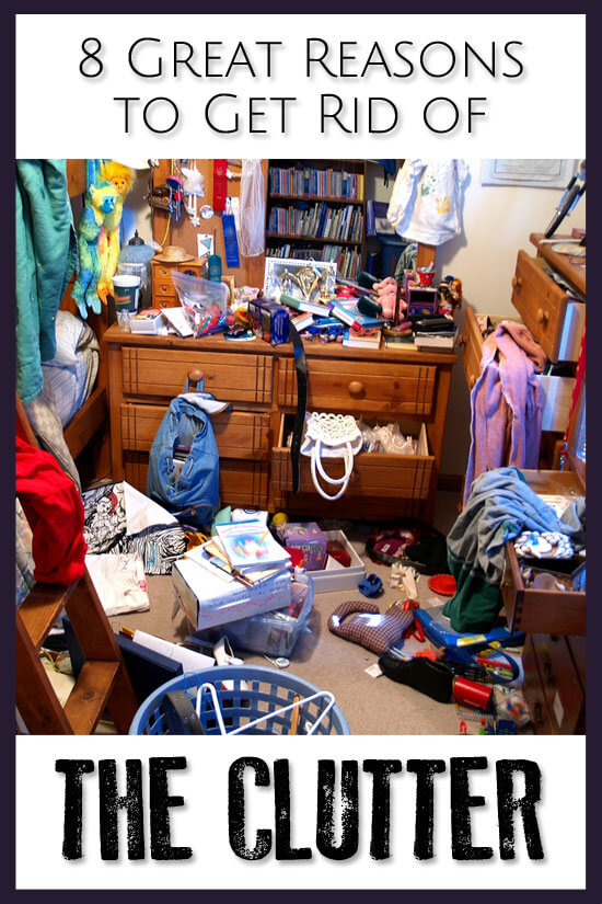 8 Great Reasons to Get Rid of Clutter