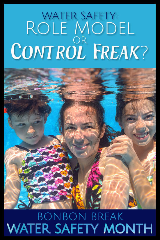 When it comes to water safety., are you a role model or a control freak?