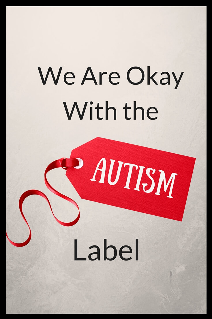 We are Okay With the Autism Label