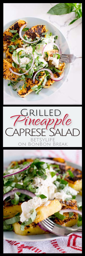 Summer perfect! This Grilled Pineapple Caprese Salad is a perfect side dish or main!